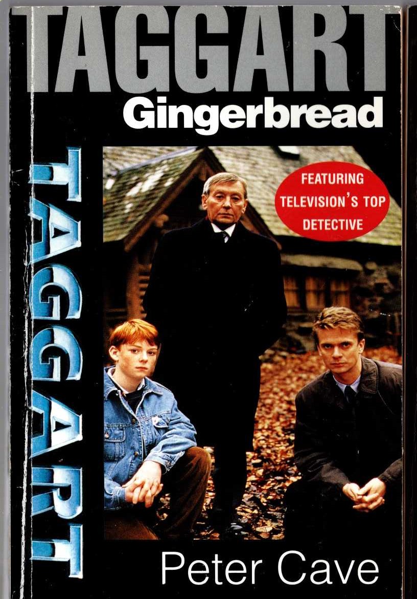 Peter Cave  TAGGART: GINGERBREAD (Mar McManus) front book cover image