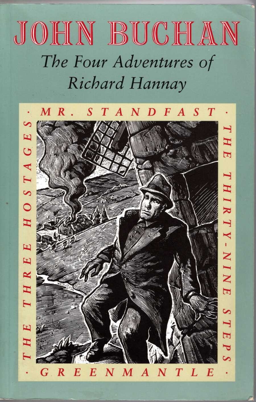John Buchan  THE FOUR ADVENTURES OF RICHARD HANNAY: THE THIRTY-NINE STEPS/ GREENMANTLE/ MR STANDFAST/ THE THREE HOSTAGES/ THE ISLAND OF SHEEP front book cover image