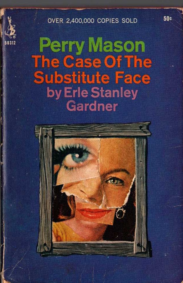Erle Stanley Gardner  THE CASE OF THE SUBSTITUTE FACE front book cover image