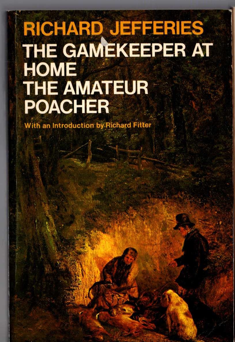 Richard Jefferies  THE GAMEKEEPER AT HOME and THE AMATEUR POACHER front book cover image