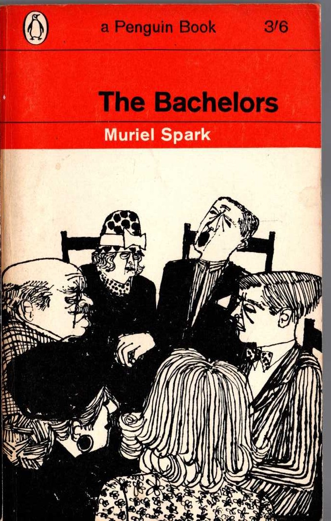 Muriel Spark  THE BACHELORS front book cover image