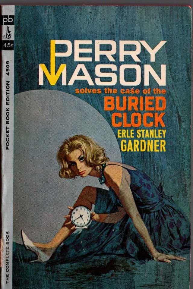 Erle Stanley Gardner  THE CASE OF THE BURIED CLOCK front book cover image