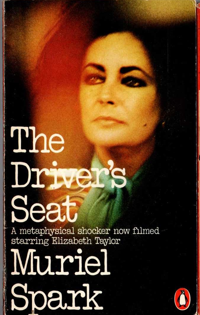 Muriel Spark  THE DRIVER'S SEAT (Film tie-in) front book cover image