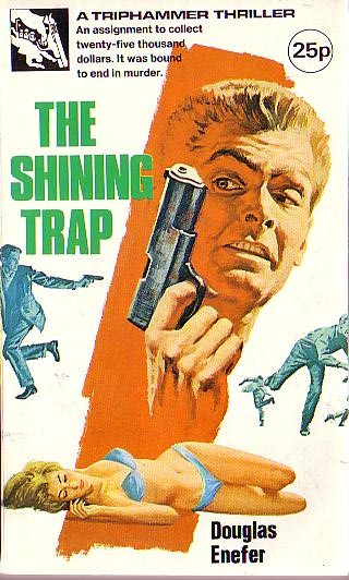 Douglas Enefer  THE SHINING TRAP front book cover image
