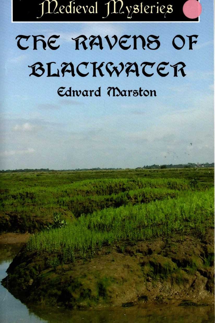 Edward Marston  THE RAVENS OF BLACKWATER front book cover image