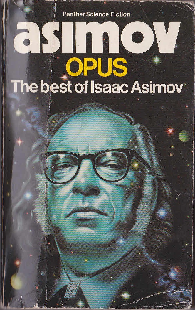 Isaac Asimov  OPUS: THE BEST OF ASAAC ASIMOV front book cover image