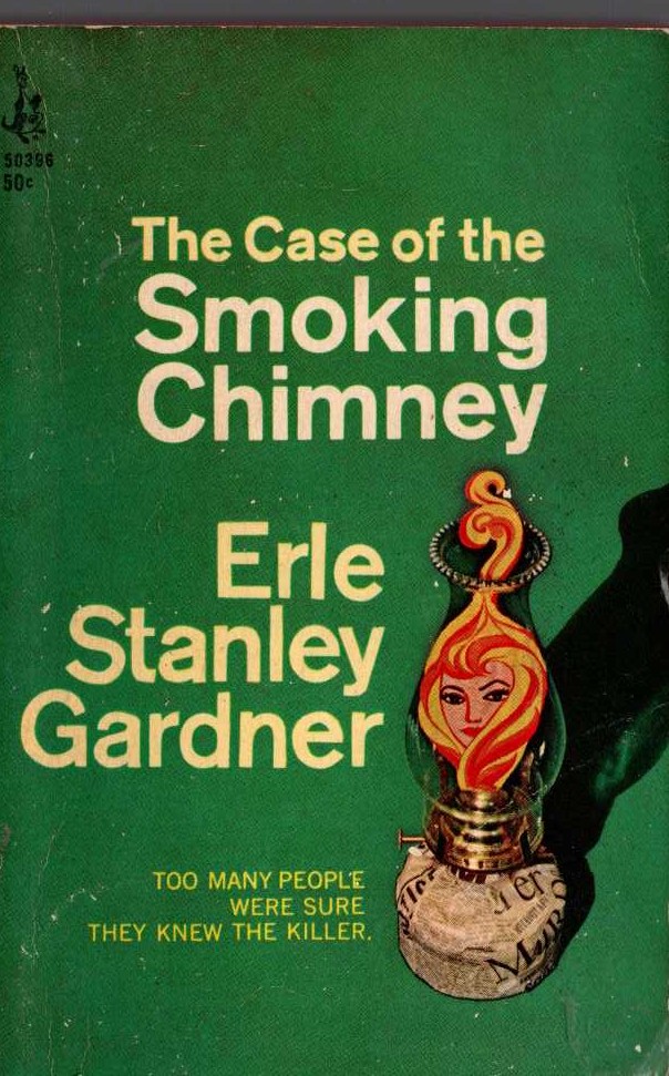 Erle Stanley Gardner  THE CASE OF THE SMOKING CHIMNEY front book cover image