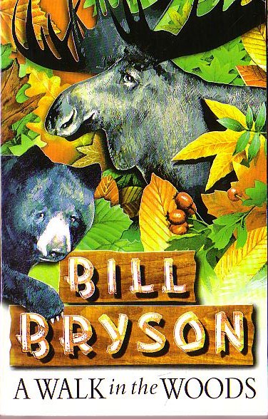 Bill Bryson  A WALK IN THE WOODS front book cover image