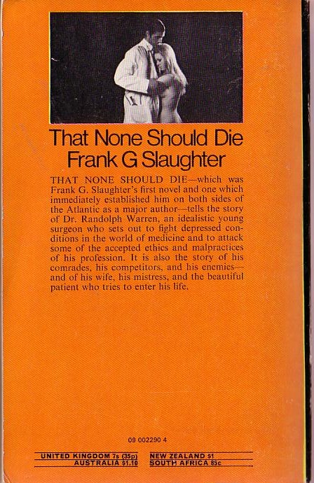 Frank G. Slaughter  THAT NONE SHOULD DIE magnified rear book cover image