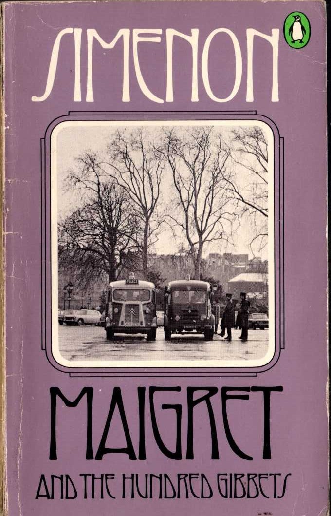 Georges Simenon  MAIGRET AND THE HUNDRED GIBBETS front book cover image