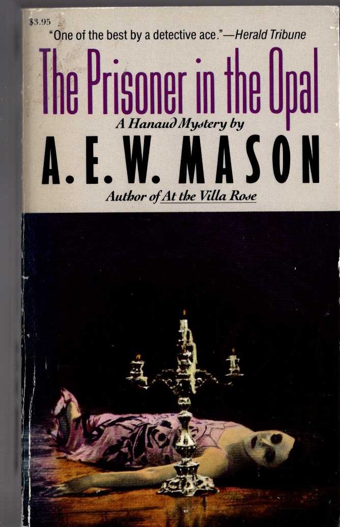 A.E.W. Mason  THE PRISONER IN THE OPAL front book cover image