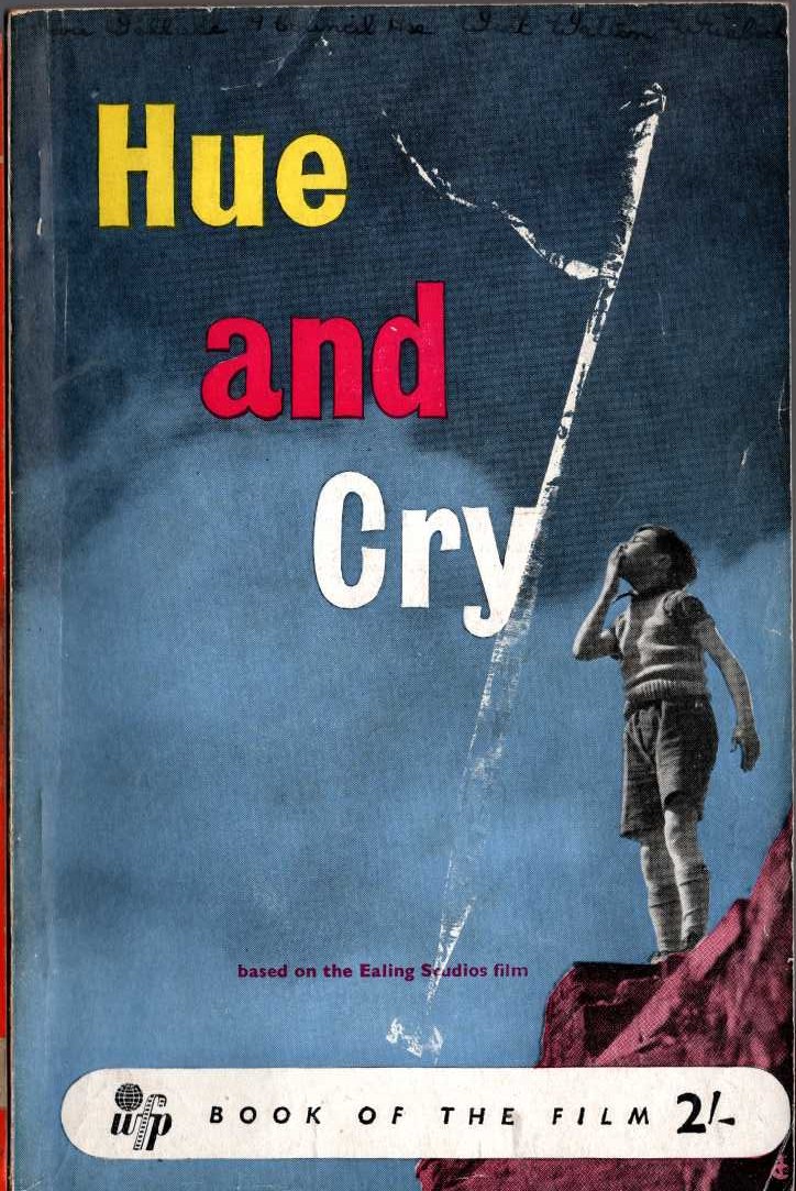 Anonymous   HUE AND CRY. Book of the Film front book cover image