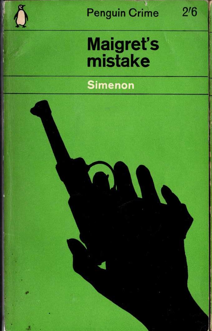 Georges Simenon  MAIGRET'S MISTAKE front book cover image