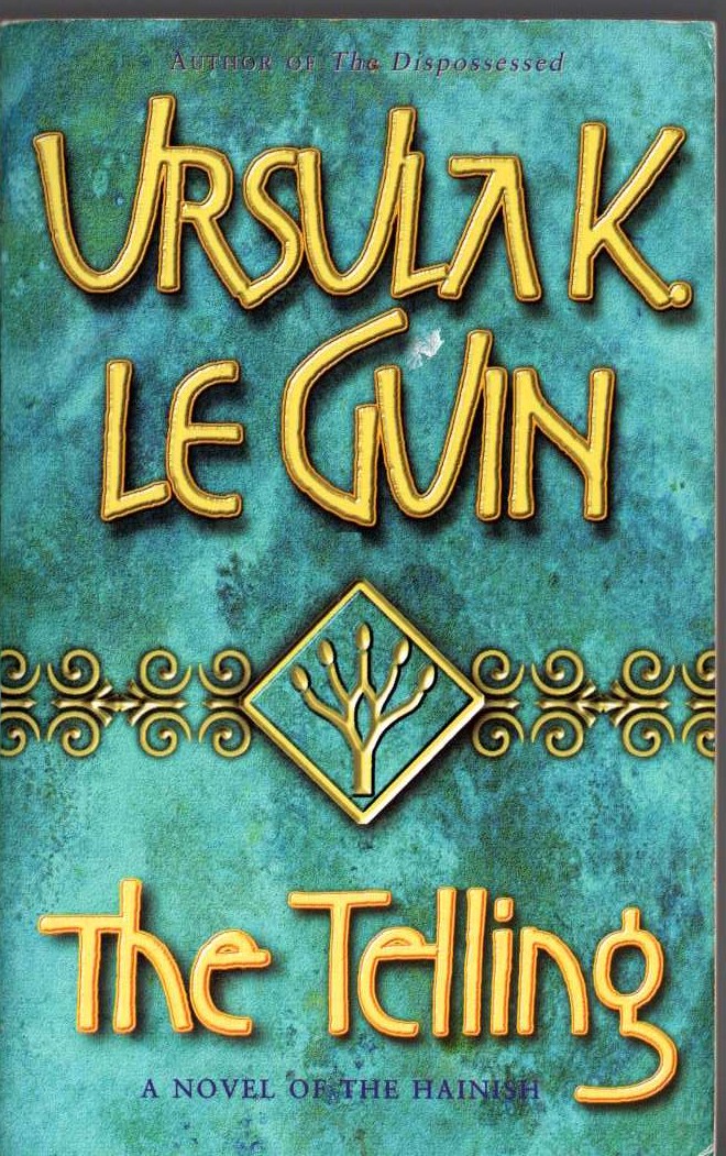 Ursula Le Guin  THE TELLING front book cover image