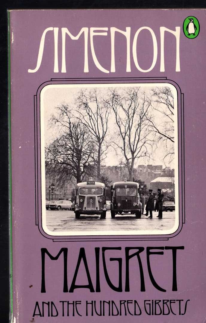 Georges Simenon  MAIGRET AND THE HUNDRED GIBBETS front book cover image