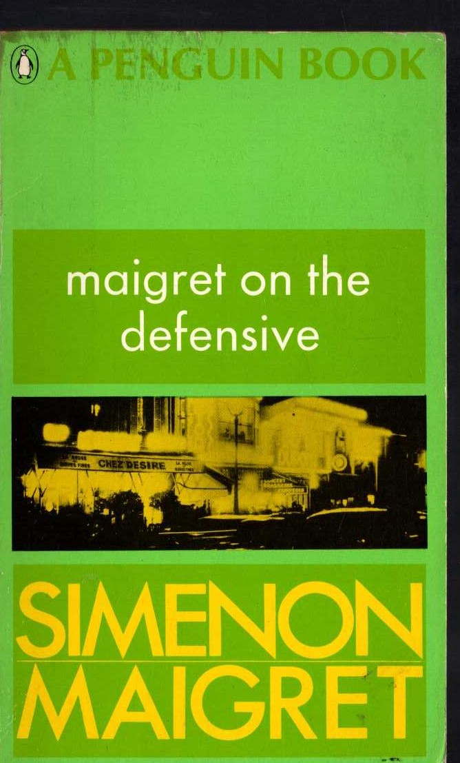 Georges Simenon  MAIGRET ON THE DEFENSIVE front book cover image