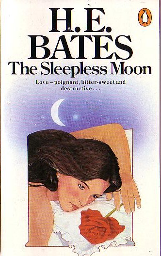 H.E. Bates  THE SLEEPLESS MOON front book cover image