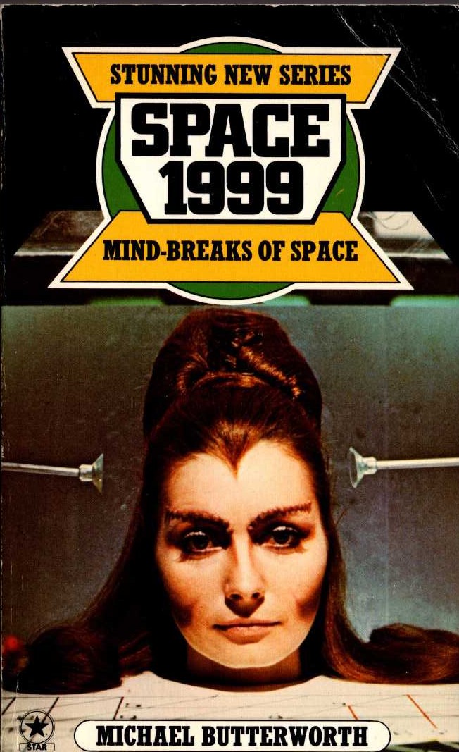 Michael Butterworth  SPACE 1999: MIND-BREAKS OF SPACE (TV tie-in) front book cover image