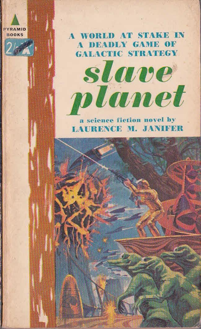 Laurence M. Janifer  SLAVE PLANET front book cover image