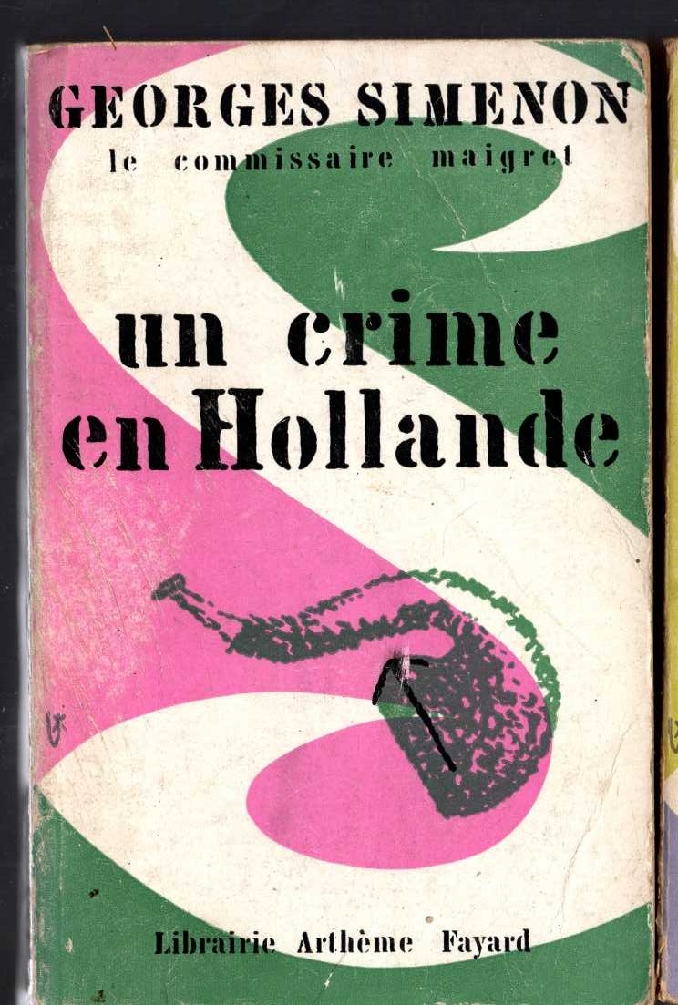 Georges Simenon  UN CRIME EN HOLLANDE front book cover image