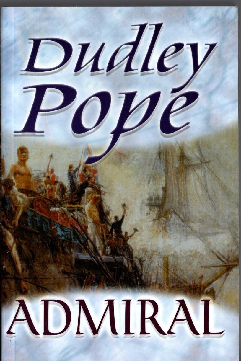 Dudley Pope  ADMIRAL front book cover image