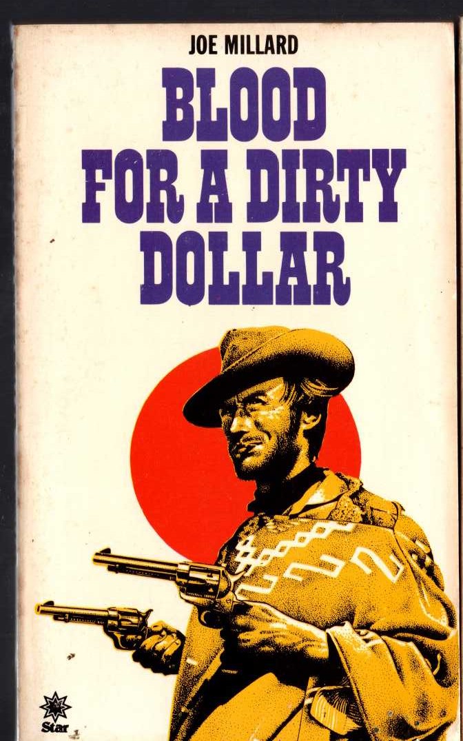 Joe Millard  BLOOD FOR A DIRTY DOLLAR front book cover image