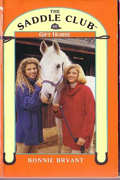 Bonnie Bryant  THE SADDLE CLUB 40: Gift Horse front book cover image