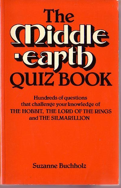 Suzanne Buchholz  THE MIDDLE-EARTH QUIZ BOOK front book cover image