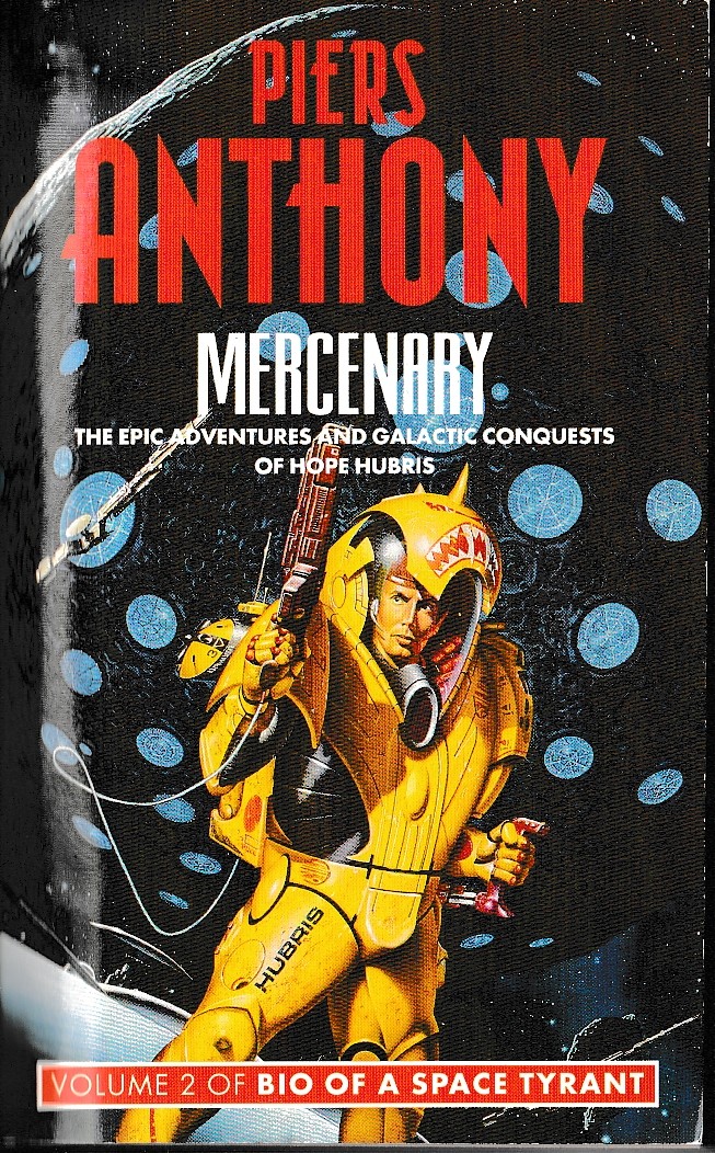 Piers Anthony  BIO OF A SPACE TYRANT 2: MERCENARY front book cover image