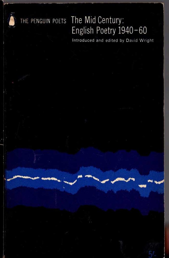 David Wright (Edits_and_Introduces) THE MID CENTURY: ENGLISH POETRY 1940-60 front book cover image