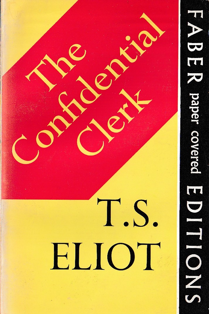 T.S. Eliot  THE CONFIDENTUAL CLERK front book cover image