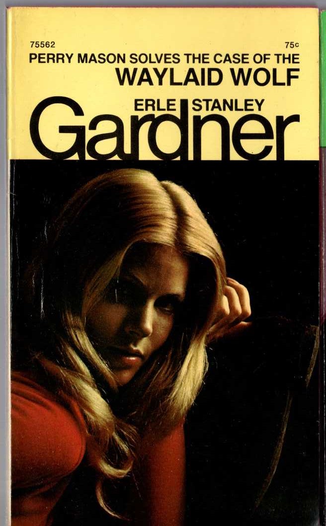 Erle Stanley Gardner  THE CASE OF THE WAYLAID WOLF front book cover image