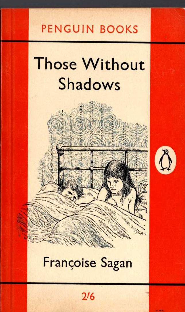 Francoise Sagan  THOSE WITHOUT SHADOWS front book cover image