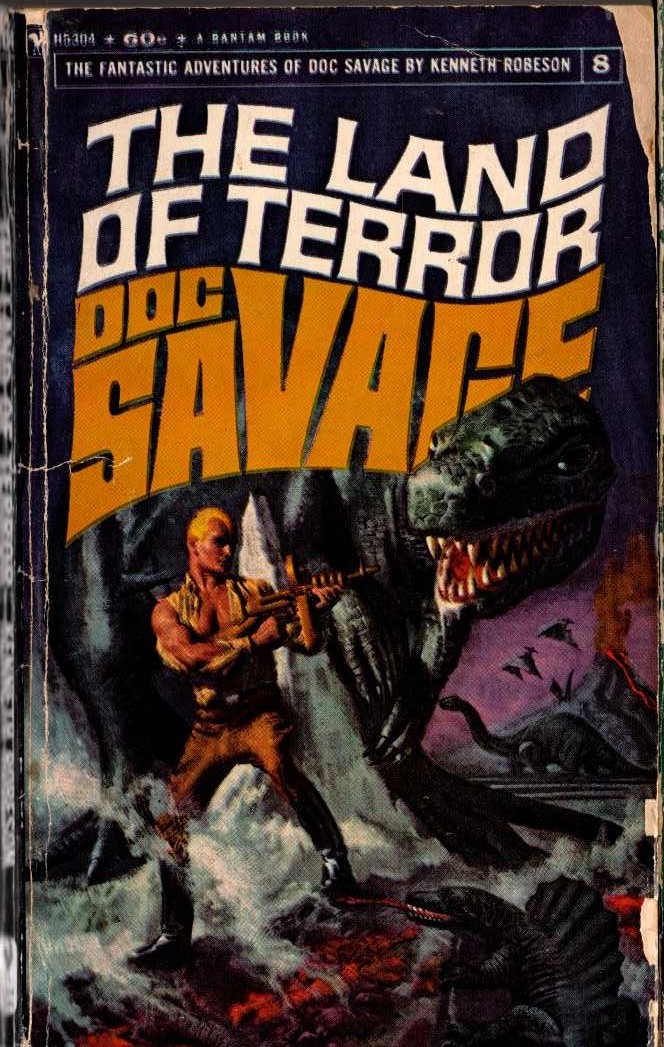 Kenneth Robeson  DOC SAVAGE: THE LAND OF TERROR front book cover image
