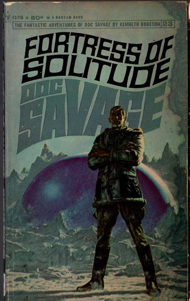 Kenneth Robeson  DOC SAVAGE: FORTRESS OF SOLITUDE front book cover image
