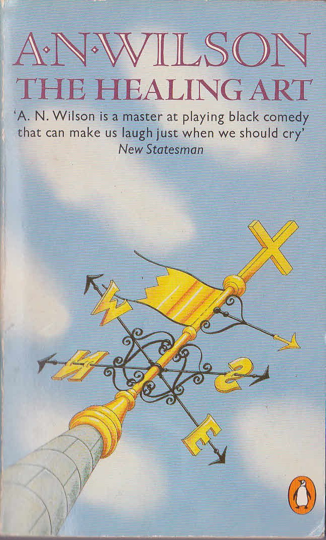 A.N. Wilson  THE HEALING ART front book cover image