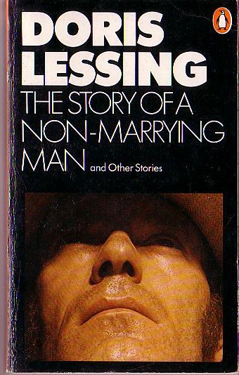 Doris Lessing  THE STORY OF A NON-MARRYING MAN and Other Stories front book cover image
