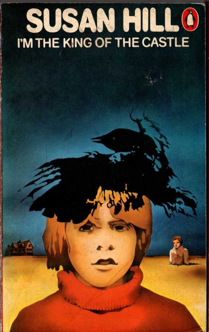 Susan Hill  I'M THE KING OF THE CASTLE front book cover image