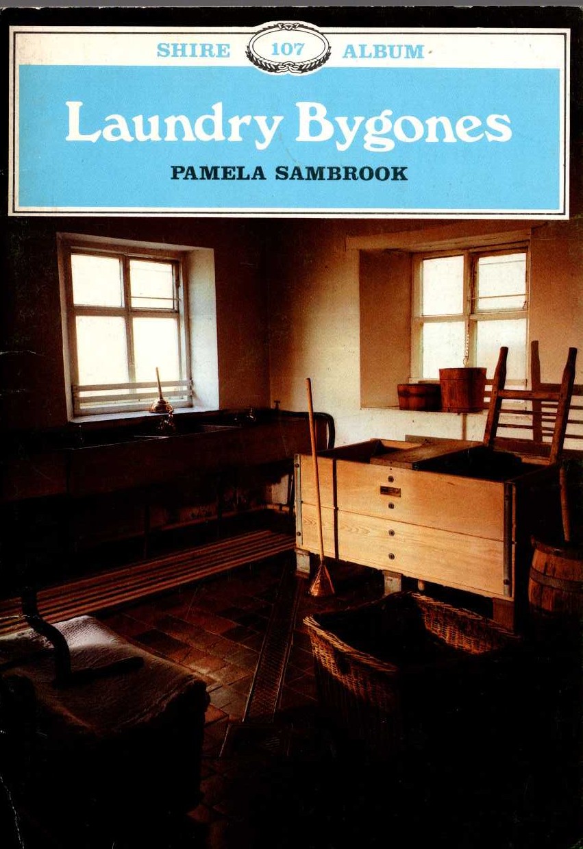 Pamela Sambrook  LAUNDRY BYGONES front book cover image
