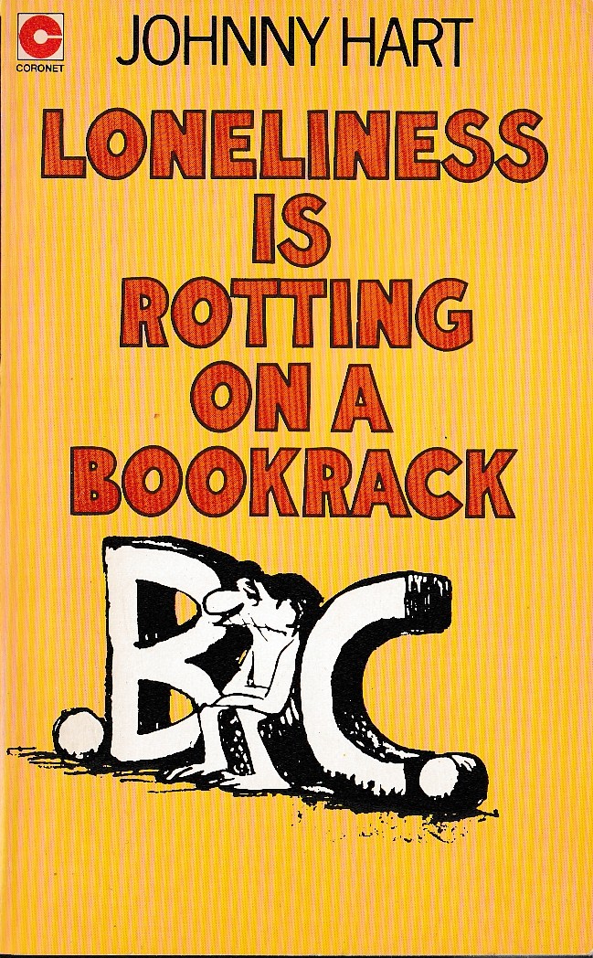 Johnny Hart  B.C. LONELINESS IS ROTTING ON A BOOKRACK front book cover image