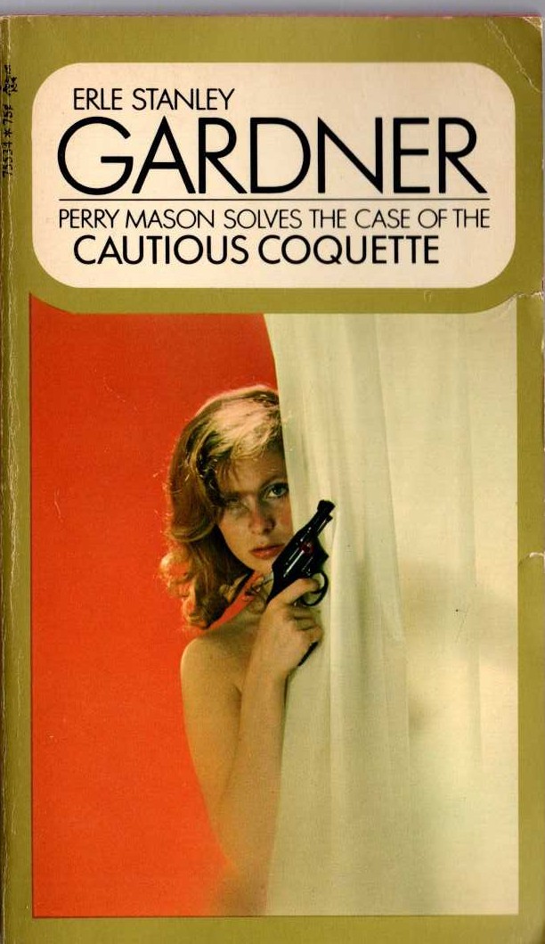 Erle Stanley Gardner  THE CASE OF THE CAUTIOUS COQUETTE front book cover image