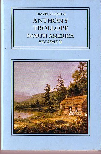 Anthony Trollope  NORTH AMERICA. Volume II (vol.2) (Travel) front book cover image