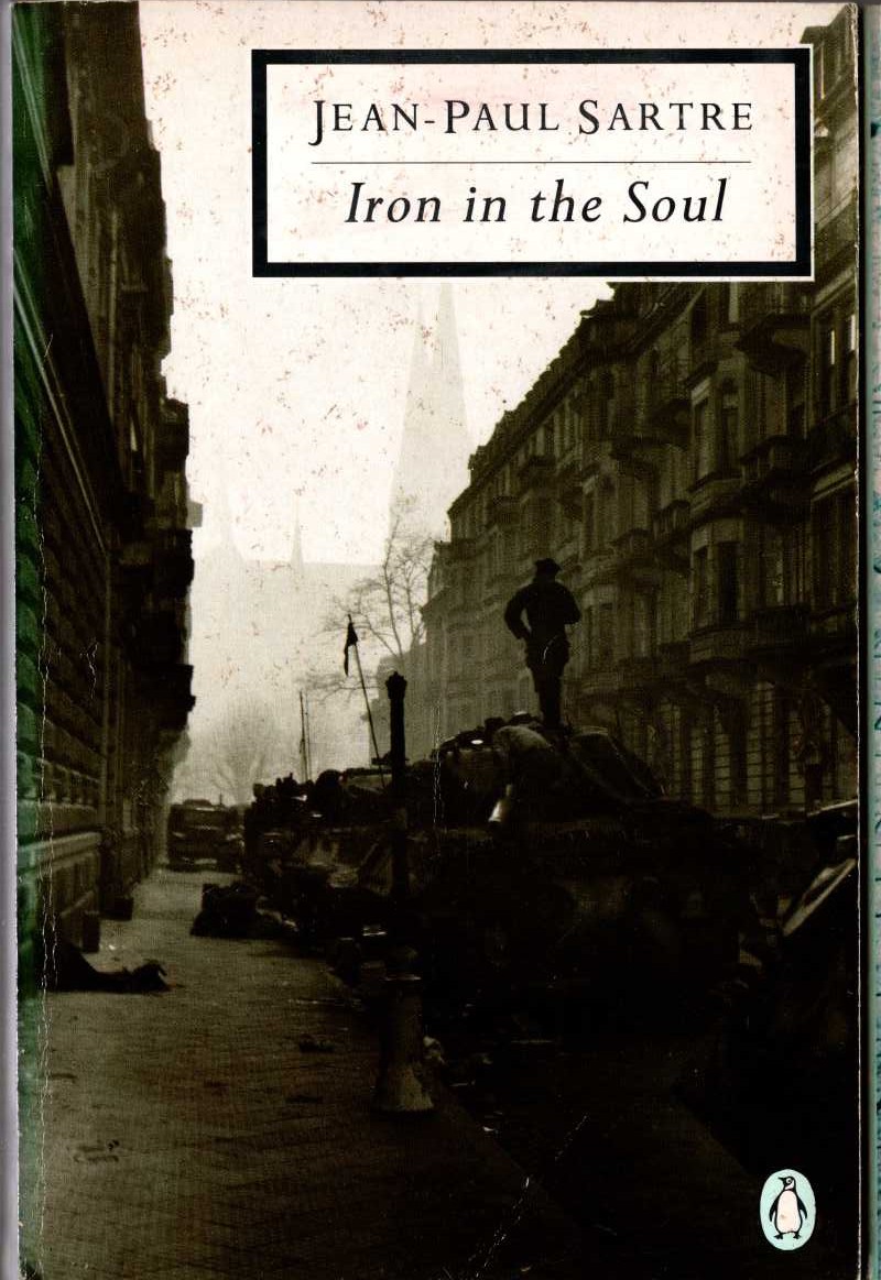 Jean-Paul Sartre  IRON IN THE SOUL front book cover image