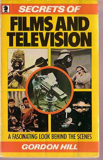 Gordon Hill  SECRETS OF FILMS AND TELEVISION front book cover image