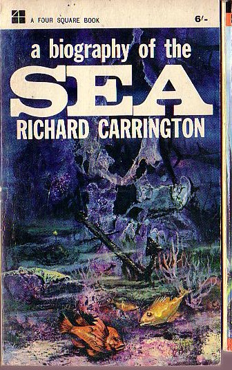Richard Carrington  A BIOGRAPHY OF THE SEA front book cover image