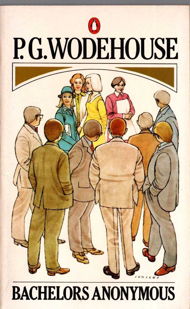 P.G. Wodehouse  BACHELORS ANONYMOUS front book cover image