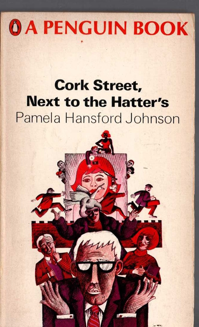 Pamela Hansford Johnson  CORK STREET, NEXT TO THE HATTER'S front book cover image
