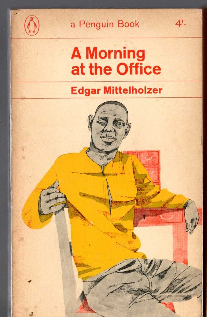 Edgar Mittelholzer  A MORNING AT THE OFFICE front book cover image