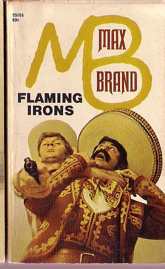 Max Brand  FLAMING IRONS front book cover image