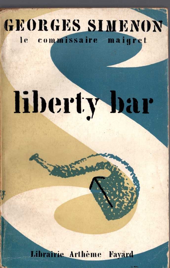 Georges Simenon  LIBERTY BAR front book cover image